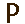 P